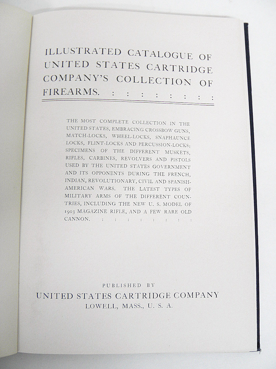 ILLUSTRATED CATALOGUE OF UNITED STATES CARTRIDGE COMPANYS COLLECTION OF