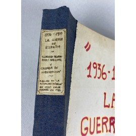 1936 1939 LA GUERRA DE ESPAÑA PUBLICADO EN LA ACTUALIDAD ESPAÑOLA EN 1974 Y ENCUADERNADO ARTESANALMENTE