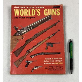 WORLDS GUNS AND OTHER WEAPONS GOLDEN STATE ARMS