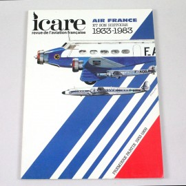 ÍCARE 106 1933 1983 Air France et son Histoire Premiere partie 1933 1959