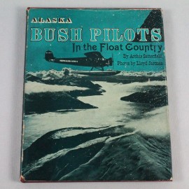 ALASKA BUSH PILOTS