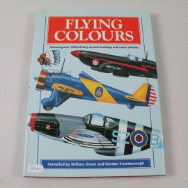 FLYNG COLOURS FEATURING 1300 MILITARY AIRCRAFT MARKINGS AND COLOUR SCHEMES 2