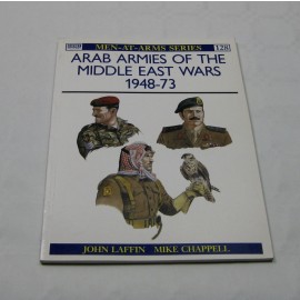 ARAB ARMIES OF THE MIDDLE EAST WARS 1948 1973