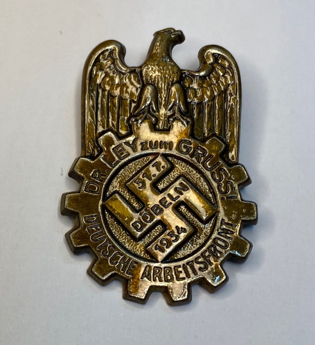DAF DEUTSCHE ARBEITSFRONT DÖBELN 1934 Dr LEY ZUM GRUSS! INSIGNIA ...